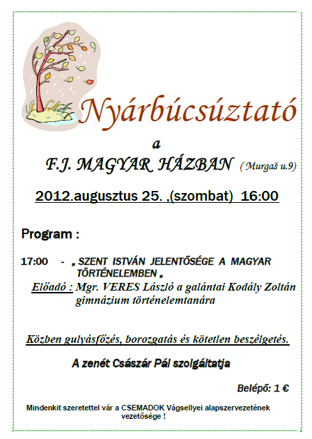 Nyárbúcsúztató a FEKETEHÁZY JÁNOS MAGYAR HÁZBAN
