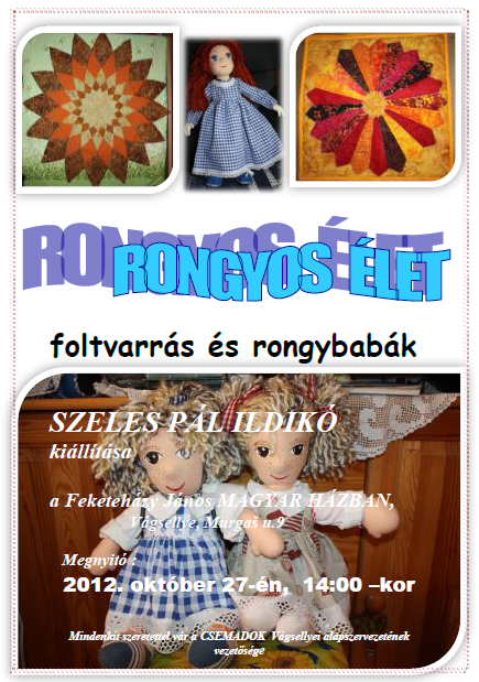 RONGYOS ÉLET - Szeles Pál Ildikó kiállítása