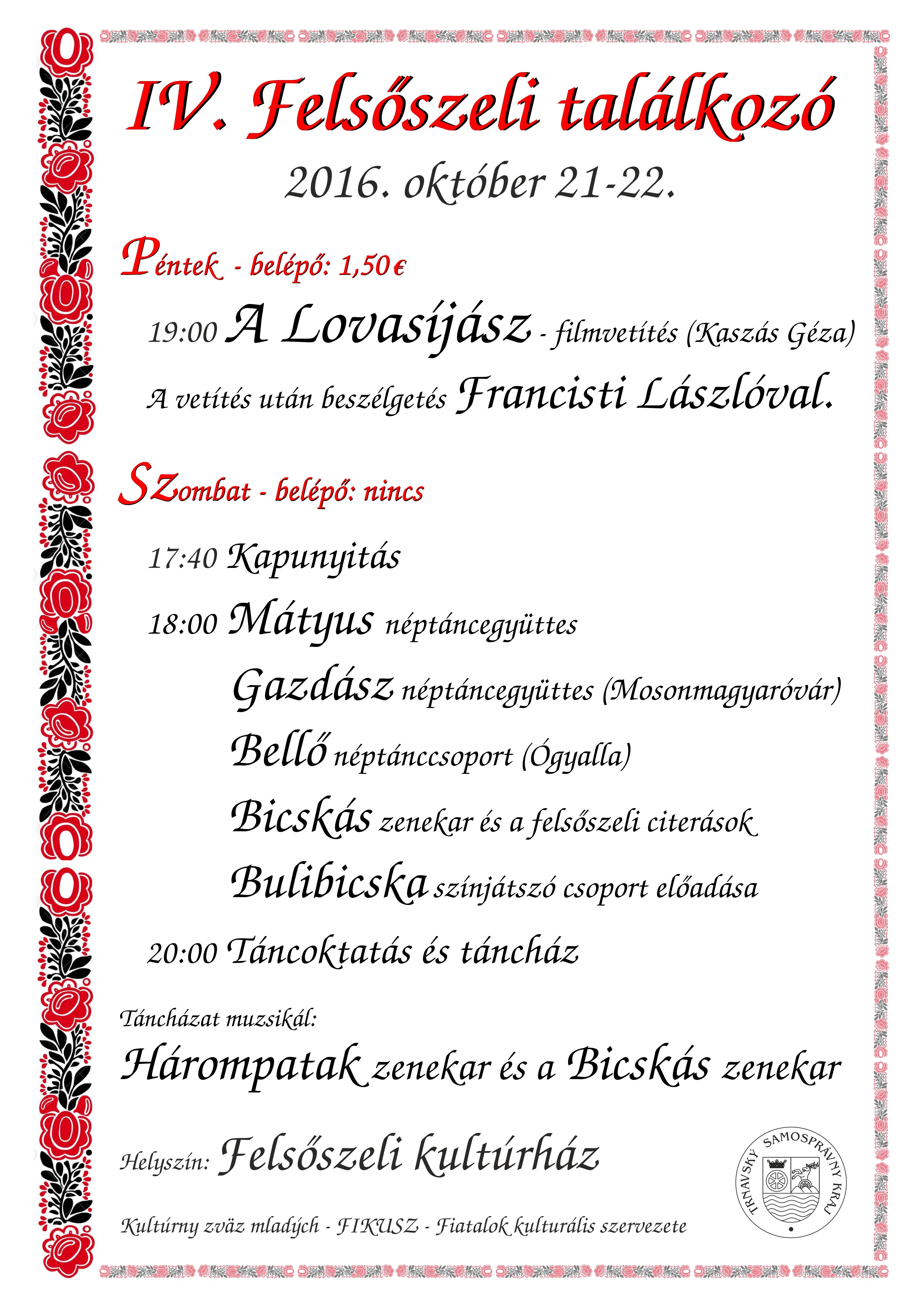 IV. Felsõszeli találkozó   2016. október 21-22.