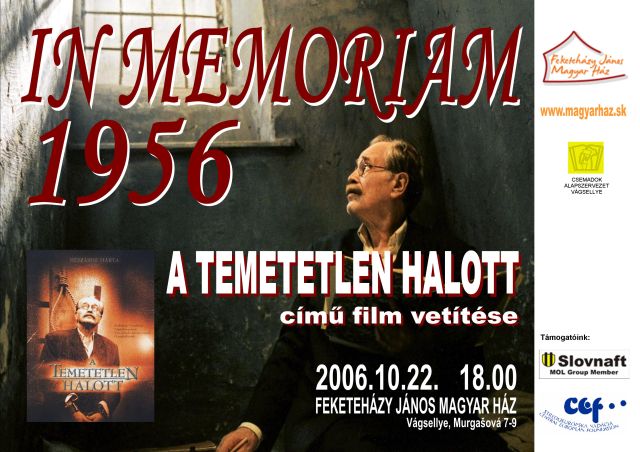 IN MEMORIAM 1956 - A Temetetlen halott c. film vetítése